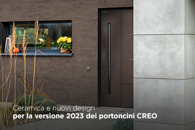 Ceramica e nuovi design per la versione 2023 dei portoncini CREO