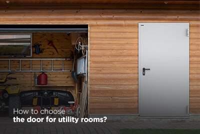How to choose the door for utility rooms?