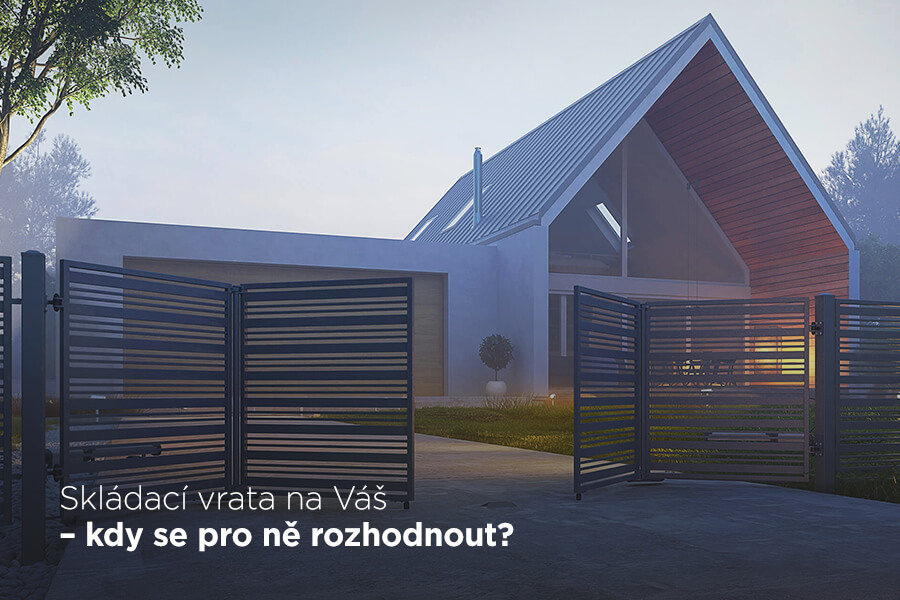 Skládací vrata na Váš – kdy se pro ně rozhodnout?