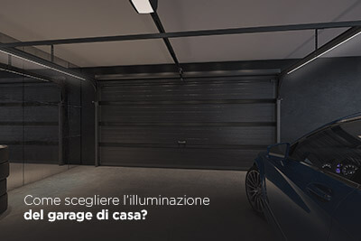 Come scegliere l’illuminazione del garage di casa?